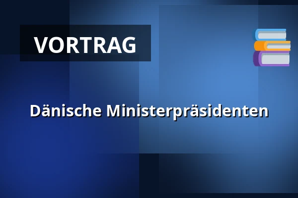 Dänische Ministerpräsidenten — Folkeuniversitetscenteret Skærum Mølle, Vemb