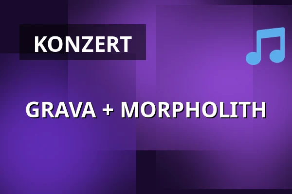 GRAVA + MORPHOLITH — Musik Loppen, Kopenhagen