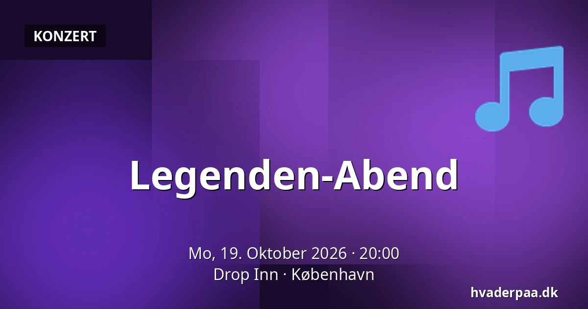 Legenden-Abend — Drop Inn, Kopenhagen