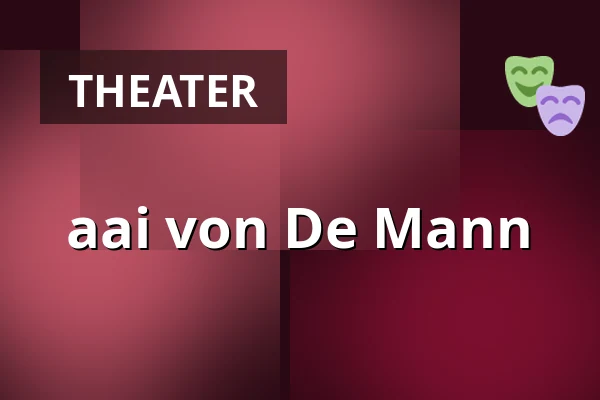 aai von De Mann — Horsens Ny Teater, Store sal, Horsens