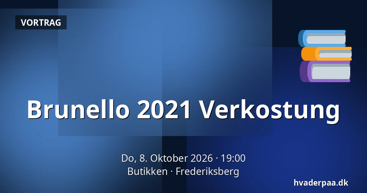 Brunello 2021 Verkostung — Butikken, Frederiksberg