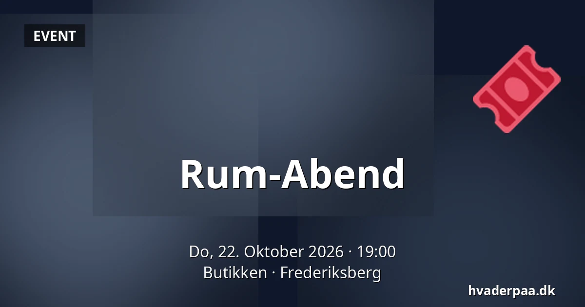 Rum-Abend — Butikken, Frederiksberg