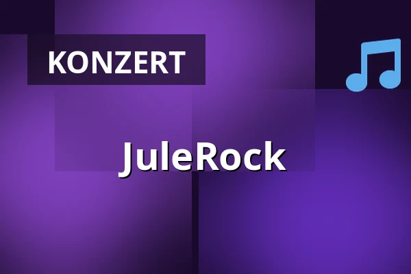 JuleRock — Ringsted Kulturhus, Ringsted