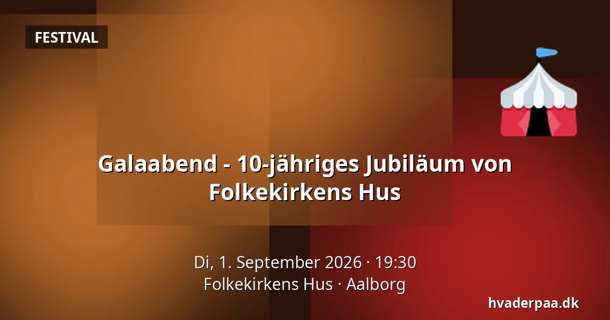 Galaabend - 10-jähriges Jubiläum von Folkekirkens Hus — Folkekirkens Hus, Aalborg