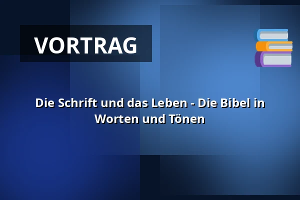 Die Schrift und das Leben - Die Bibel in Worten und Tönen — Folkekirkens Hus, Aalborg
