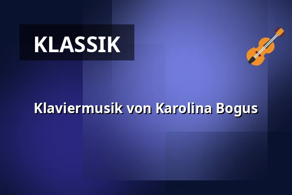 Klaviermusik von Karolina Bogus — Folkekirkens Hus, Aalborg