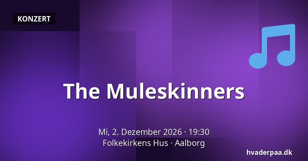The Muleskinners — Folkekirkens Hus, Aalborg