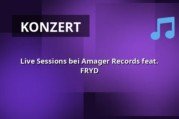Live Sessions bei Amager Records feat. FRYD — Amager Records, Kopenhagen