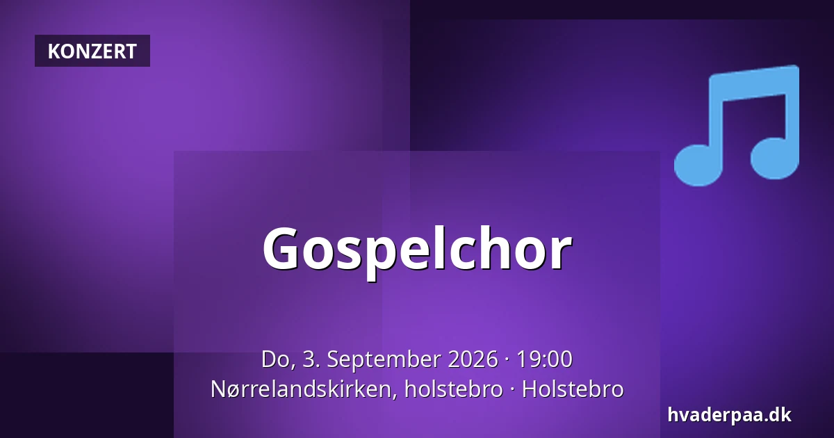 Gospelchor — Nørrelandskirken, holstebro, Holstebro