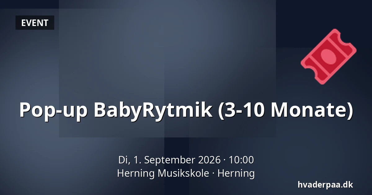 Pop-up BabyRytmik (3-10 Monate) — Herning Musikskole, Herning