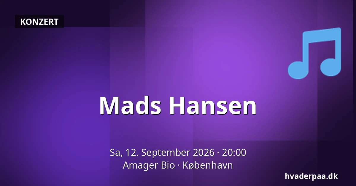 Mads Hansen — Amager Bio, Kopenhagen