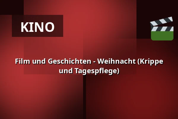 Film und Geschichten - Weihnacht (Krippe und Tagespflege) — Gellerup Bibliotek, Brabrand