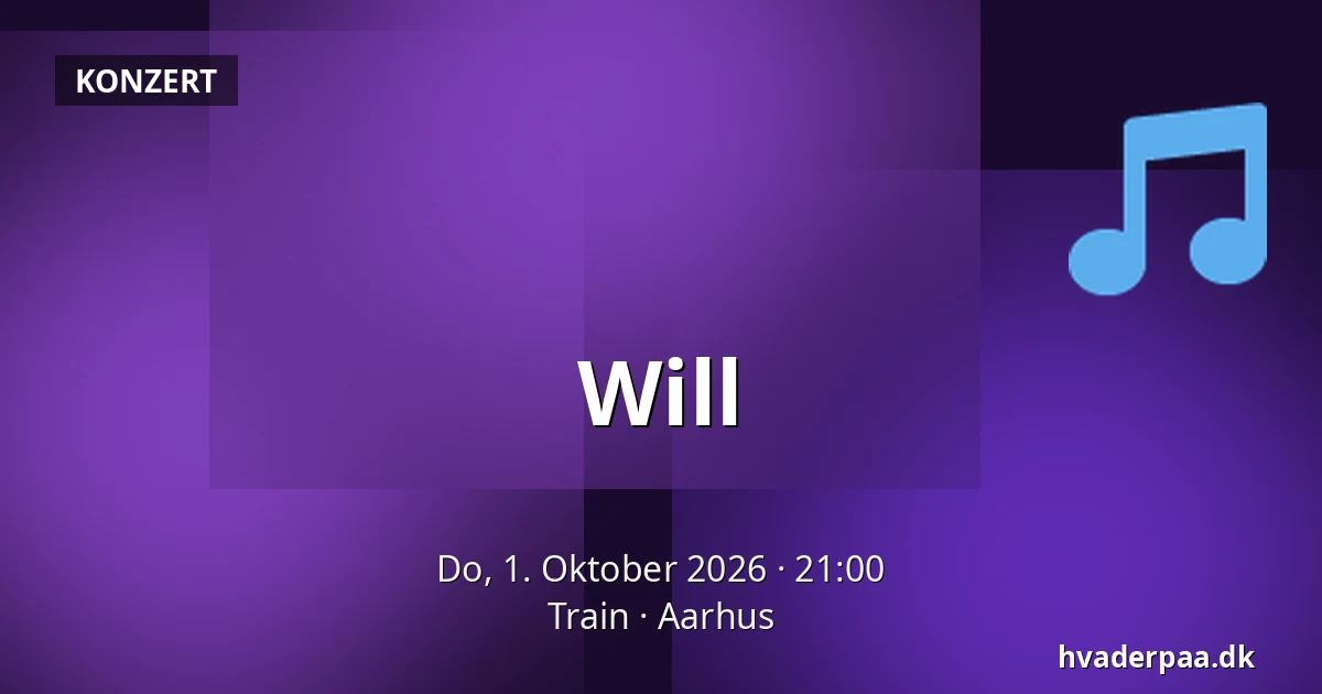 Will — Train, Aarhus