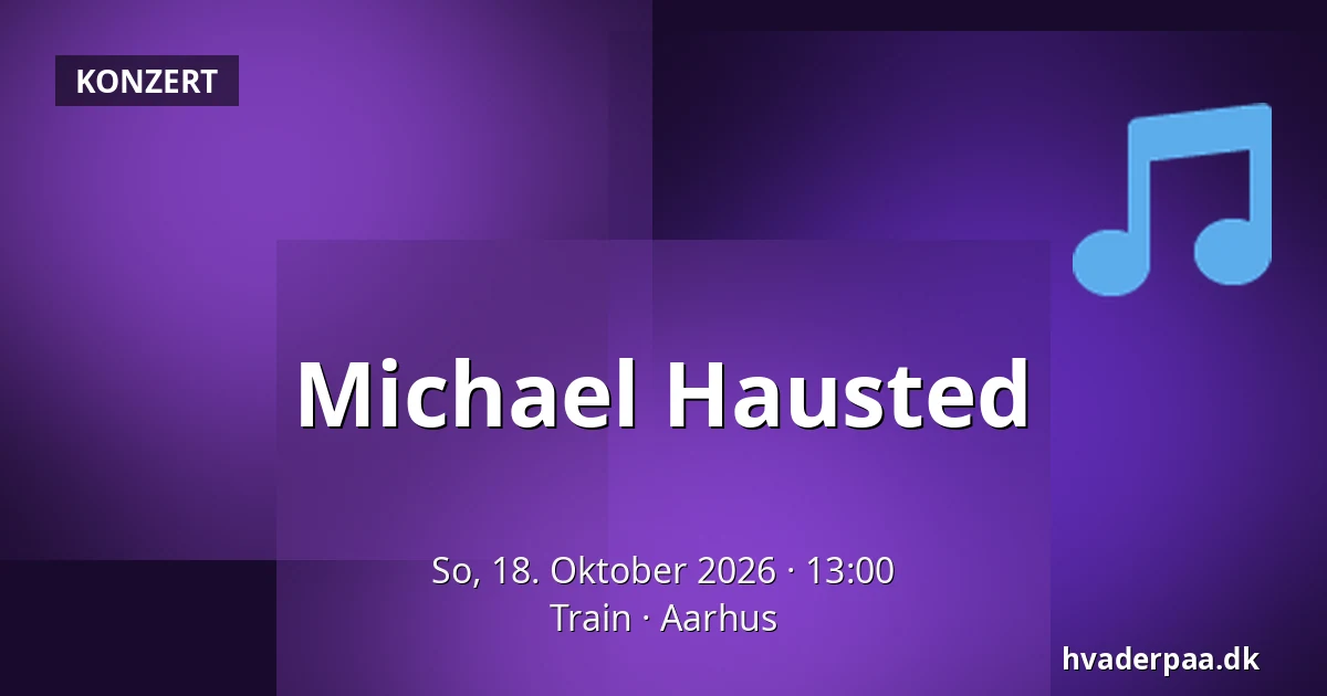Michael Hausted — Train, Aarhus