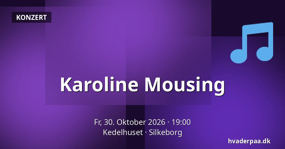 Karoline Mousing — Kedelhuset, Silkeborg