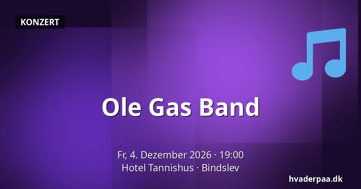 Ole Gas Band · Hotel Tannishus, Bindslev