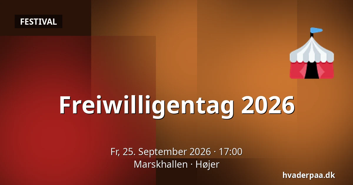 Freiwilligentag 2026 · Marskhallen, Højer