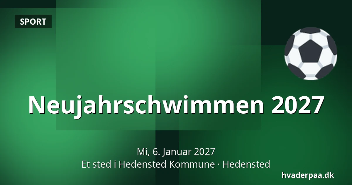 Neujahrschwimmen 2027 · Et sted i Hedensted Kommune, Hedensted