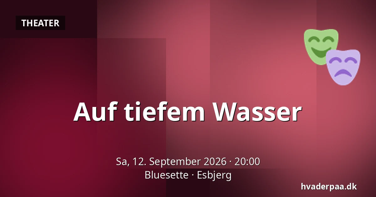Auf tiefem Wasser · Bluesette, Esbjerg