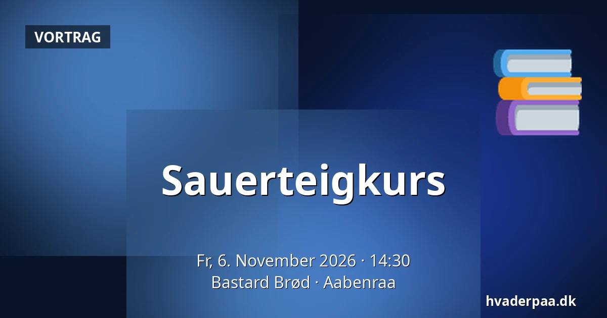 Sauerteigkurs · Bastard Brød, Apenrade