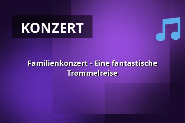 Familienkonzert - Eine fantastische Trommelreise · Kulturzonen, Dragør