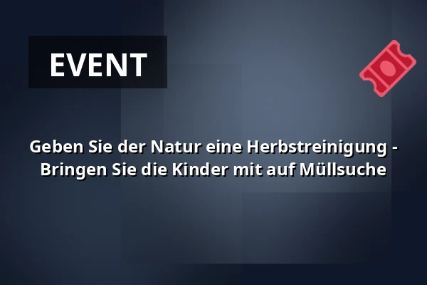 Geben Sie der Natur eine Herbstreinigung - Bringen Sie die Kinder mit auf Müllsuche · Havnekontoret, Svaneke
