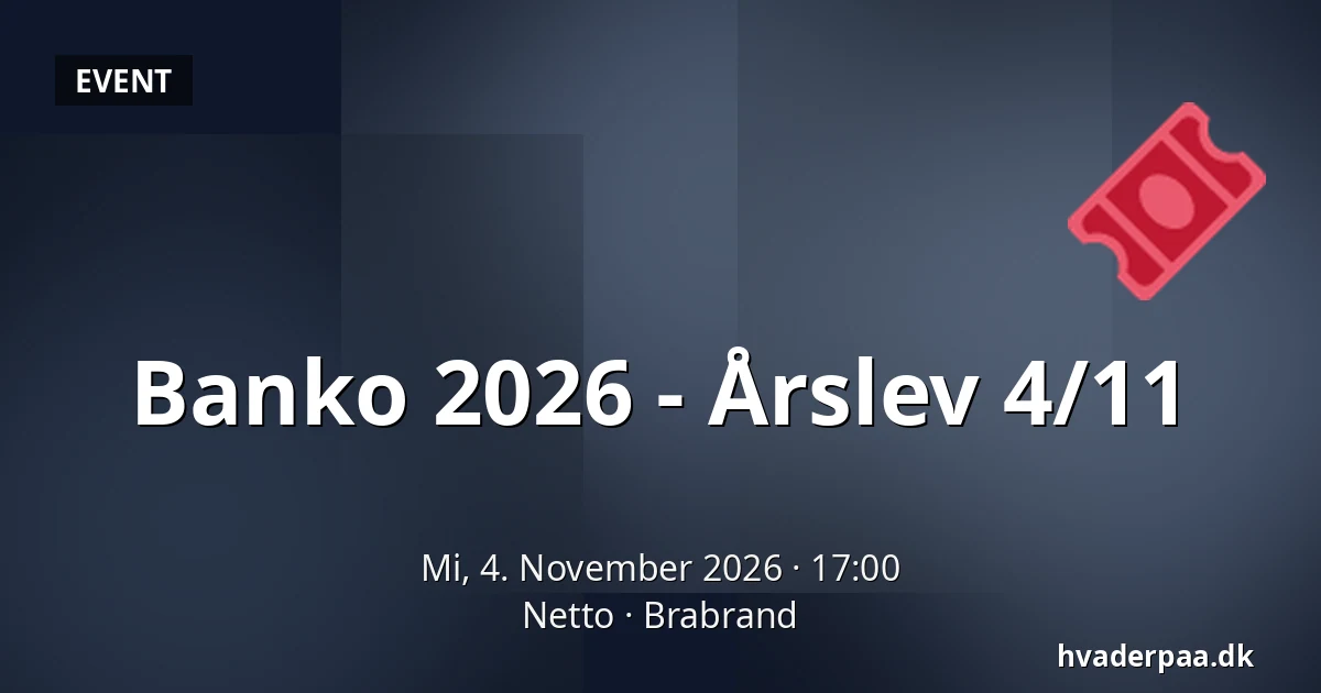 Banko 2026 - Årslev 4/11 — Netto, Brabrand