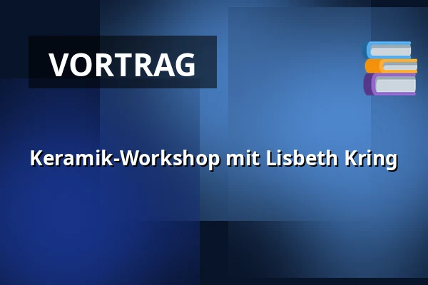 Keramik-Workshop mit Lisbeth Kring · CLAY Keramikmuseum, Middelfart