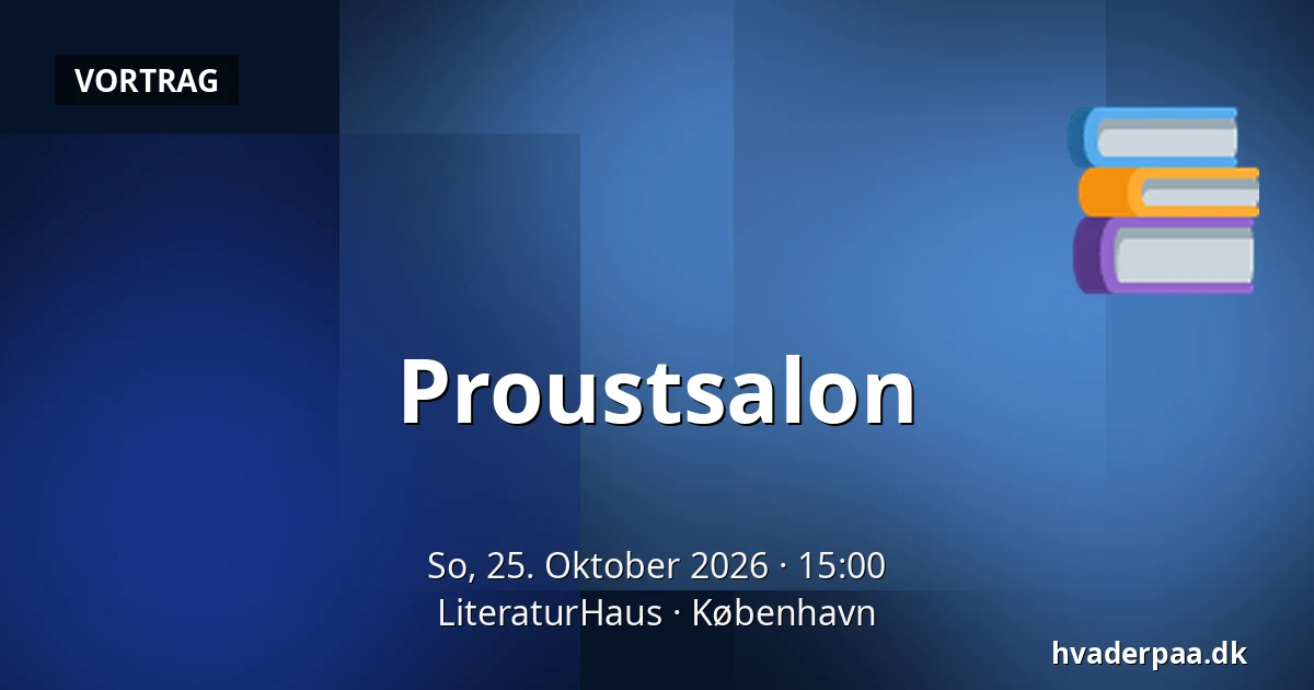 Proustsalon · LiteraturHaus, Kopenhagen