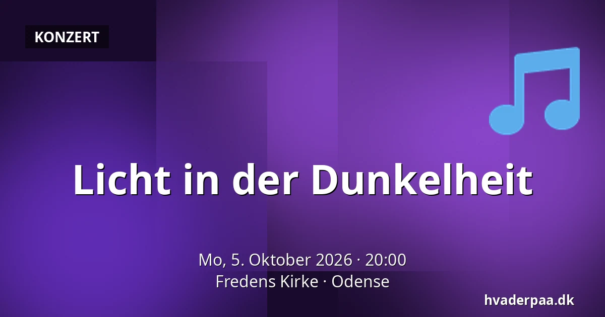 Licht in der Dunkelheit · Fredens Kirke, Odense