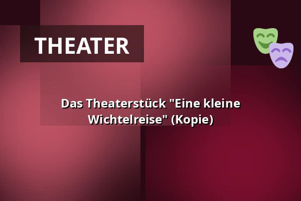 Das Theaterstück "Eine kleine Wichtelreise" (Kopie) · Fjerritslev Museum, Fjerritslev
