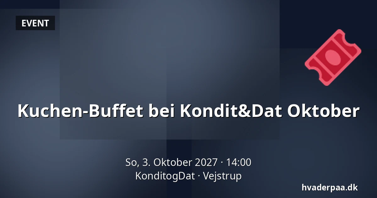 Kuchen-Buffet bei Kondit&Dat Oktober · KonditogDat, Vejstrup