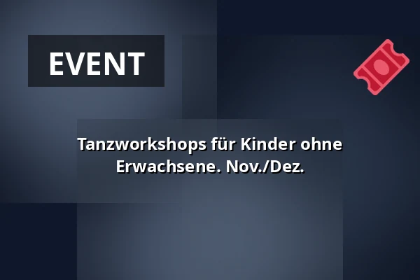 Tanzworkshops für Kinder ohne Erwachsene. Nov./Dez. · Tønder Kulturskole, Tondern
