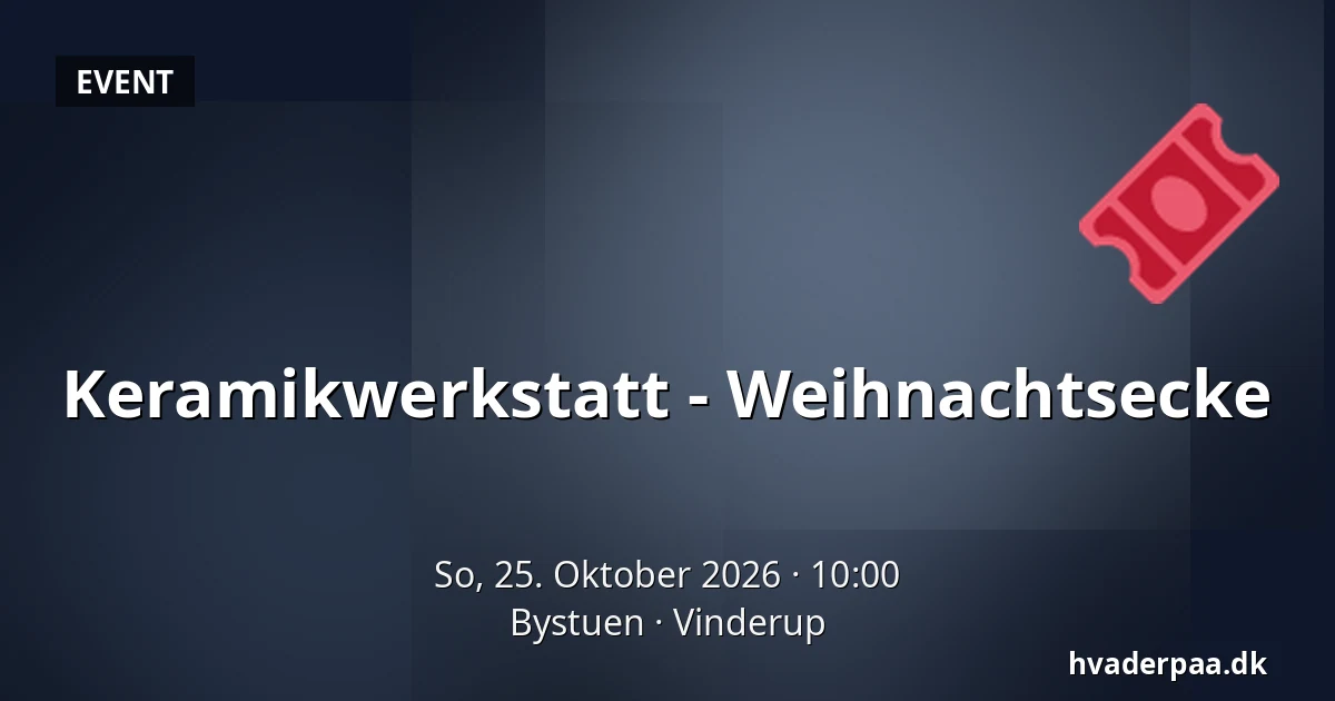 Keramikwerkstatt - Weihnachtsecke · Bystuen, Vinderup