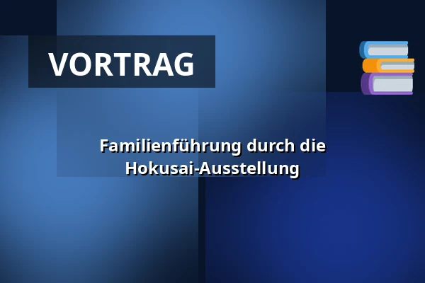 Familienführung durch die Hokusai-Ausstellung · Vejle Kunstmuseum, Vejle