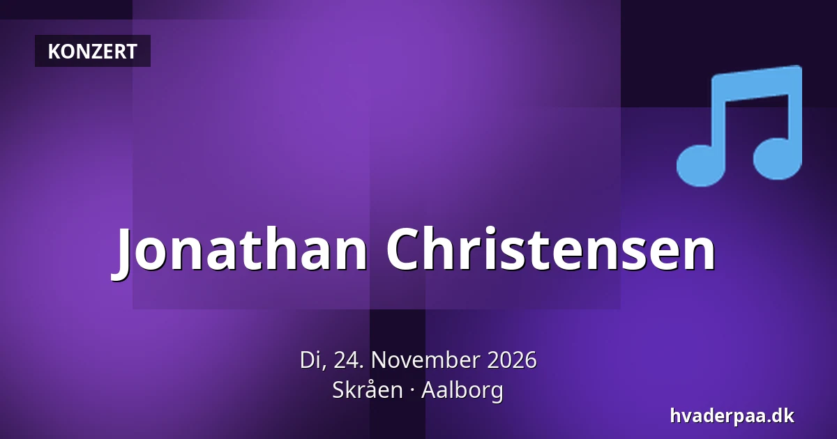 Jonathan Christensen · Skråen, Aalborg