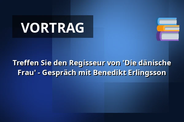 Treffen Sie den Regisseur von 'Die dänische Frau' - Gespräch mit Benedikt Erlingsson · Nordatlantens Brygge, Kopenhagen