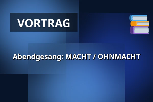 Abendgesang: MACHT / OHNMACHT · Vartov, Kopenhagen