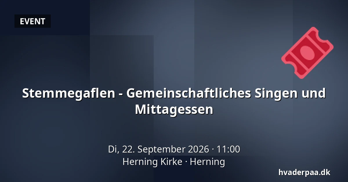 Stemmegaflen - Gemeinschaftliches Singen und Mittagessen · Herning Kirke, Herning
