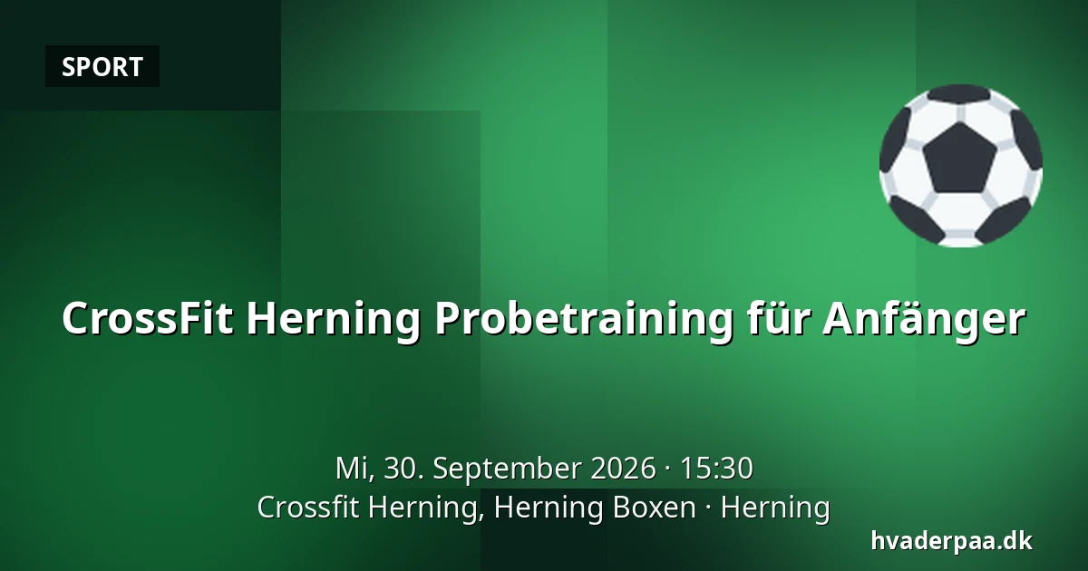 CrossFit Herning Probetraining für Anfänger · Crossfit Herning, Herning Boxen, Herning