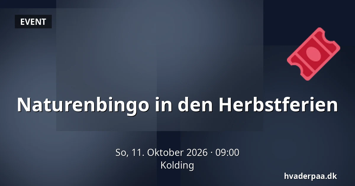 Naturenbingo in den Herbstferien · Kolding