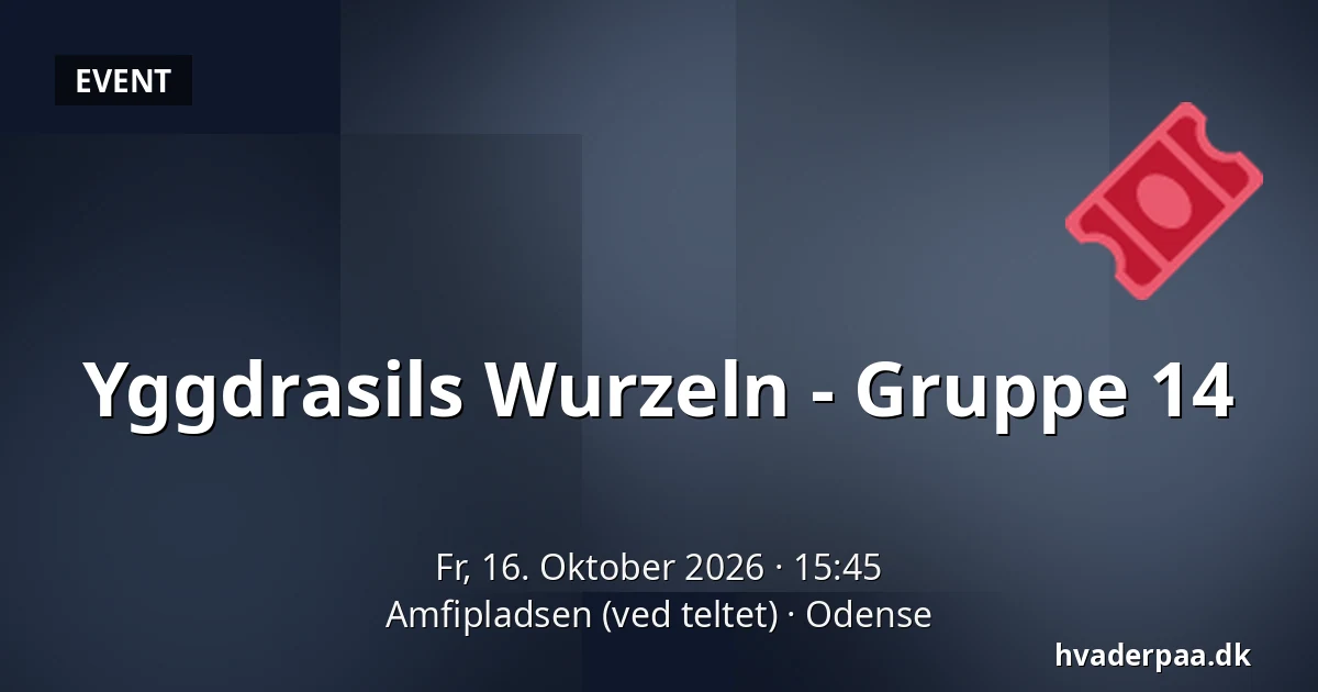 Yggdrasils Wurzeln - Gruppe 14 · Amfipladsen (ved teltet), Odense
