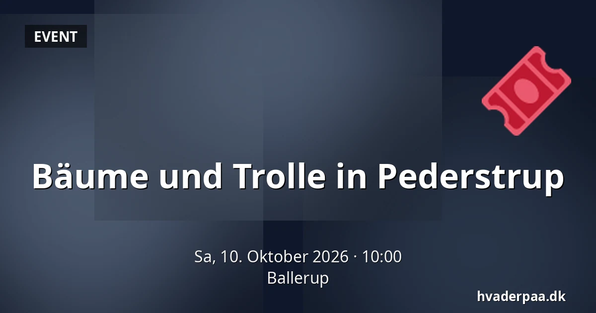 Bäume und Trolle in Pederstrup · Ballerup