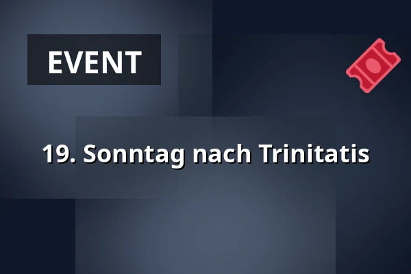 19. Sonntag nach Trinitatis · Holmens Kirke, Kopenhagen