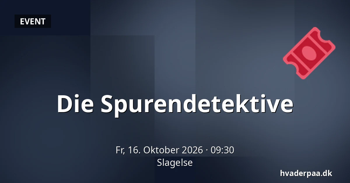 Die Spurendetektive · Slagelse