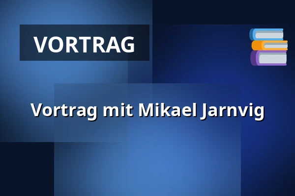 Vortrag mit Mikael Jarnvig · HERLEV TEATERBIO, Herlev