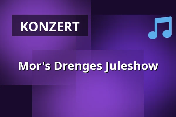 Mor's Drenges Juleshow · Bluesette, Esbjerg