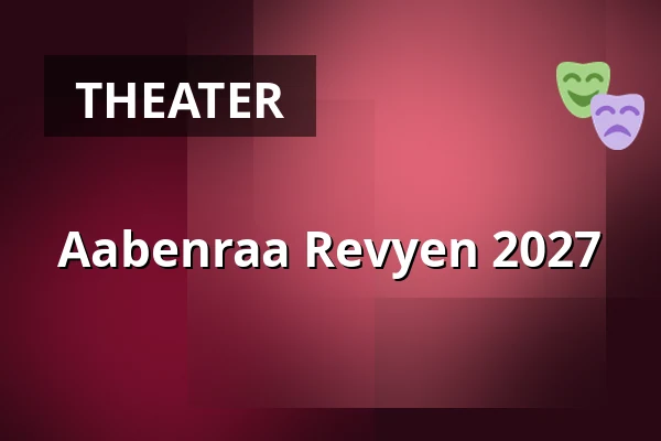 Aabenraa Revyen 2027 · Ung Aabenraa, Apenrade
