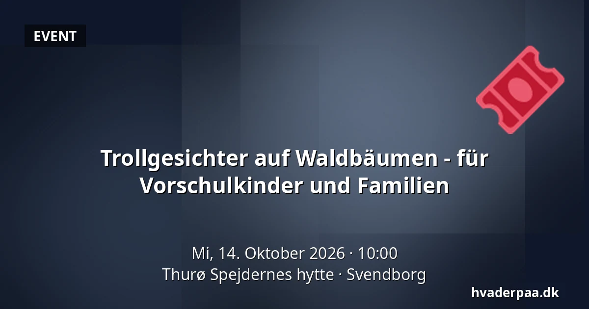 Trollgesichter auf Waldbäumen - für Vorschulkinder und Familien · Thurø Spejdernes hytte, Svendborg