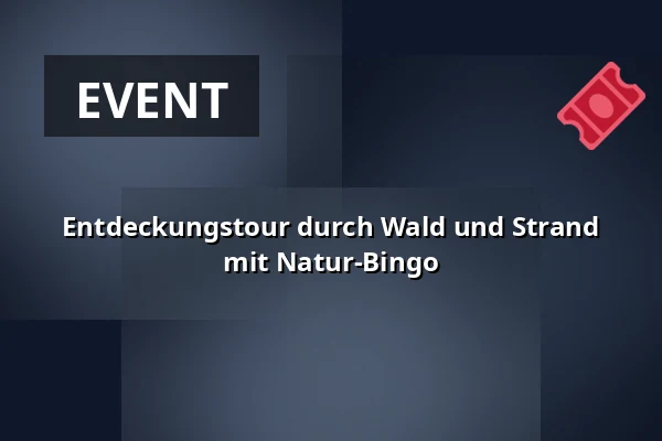 Entdeckungstour durch Wald und Strand mit Natur-Bingo · Hals